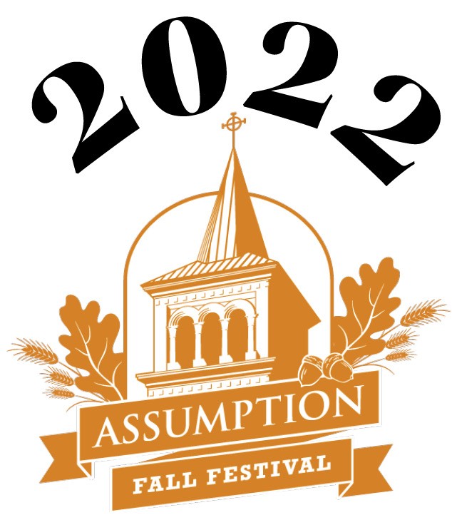 Fall Festival October 15 & 16, 2022 > Assumption of the Blessed Virgin